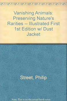Hardcover Vanishing animals: Preserving nature's rarities Book
