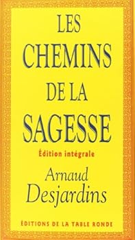 Paperback Les chemins de la sagesse [French] Book
