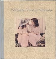 The Warm Touch of Friendship 5504490626 Book Cover