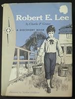 Robert E Lee Hero of the South 0791014622 Book Cover