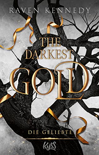 The Darkest Gold – Die Geliebte: Für Leser:innen von Jennifer L. Armentrouts "Blood and Ash" (The-Darkest-Gold-Reihe 3) (German Edition)