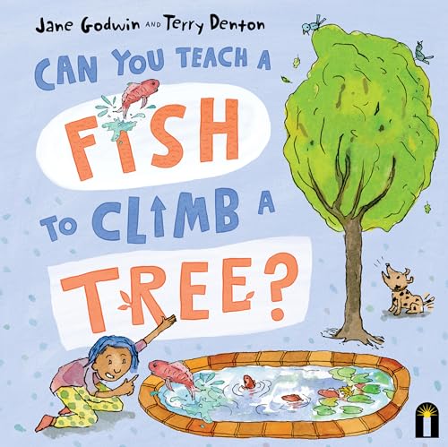 Can You Teach a Fish to Climb a Tree?