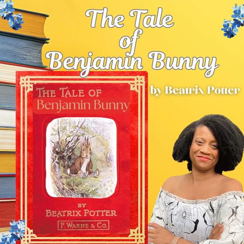 The Tale of Benjamin Bunny by Beatrix Potter