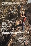 High Over Boulder: A Historical Guide to Rock Climbing Near Boulder, Colorado