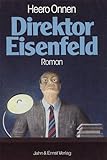Direktor Eisenfeld: Roman