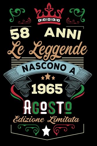 Le leggende nascono a Agosto 1965: Taccuino - Diario| Regalo di compleanno Agosto 58 per uomini donne ragazze ragazzi Compleanno 1965 Personalizzato