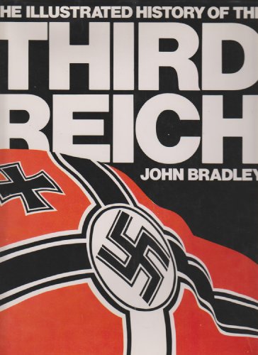 The illustrated history of the Third Reich 0671068156 Book Cover