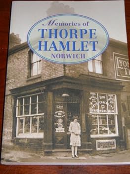 Paperback Memories of Thorpe Hamlet Norwich Book