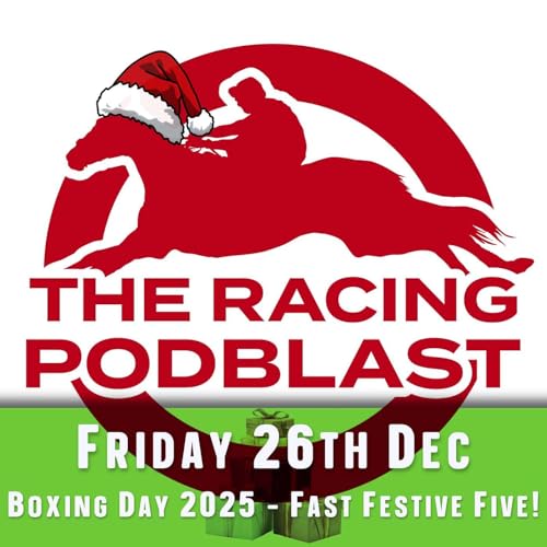 🎁 Boxing Day Racing Deep-Dive: A Fast Festive Five