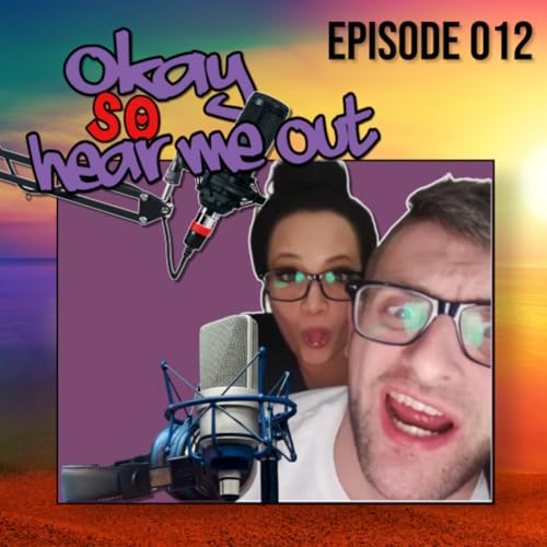 Episode 012 - Hubba Hubba