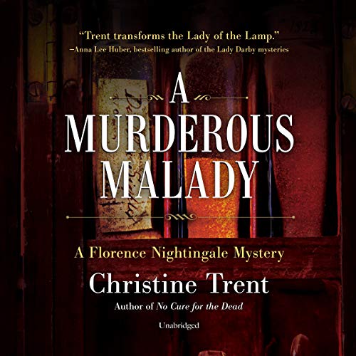 A Murderous Malady: A Florence Nightingale Mystery 1982628820 Book Cover