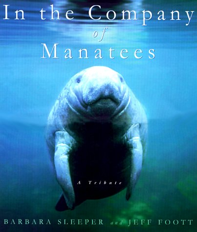 In the Company of Manatees: A Tribute