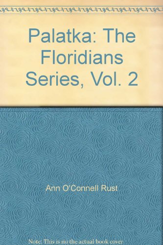 Palatka: The Floridians Series, Vol. 2 1883203007 Book Cover