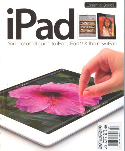 iPad Essential Series # 1 (Your Essential Guide to iPad,iPad 2 & the New iPad)