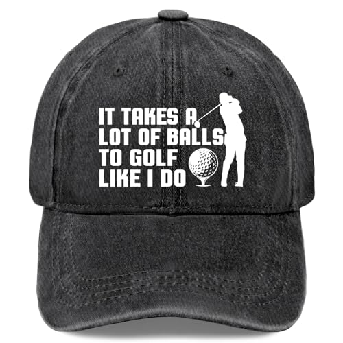 It Takes A Lot of Balls to Golf Like I Do Hat Men Funny Baseball Cap Funny Birthday Gifts for Grandma