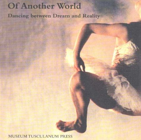 Of Another World: Dancing Between Dream and Reality
