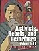 Activists, Rebels and Reformers Edition 1.