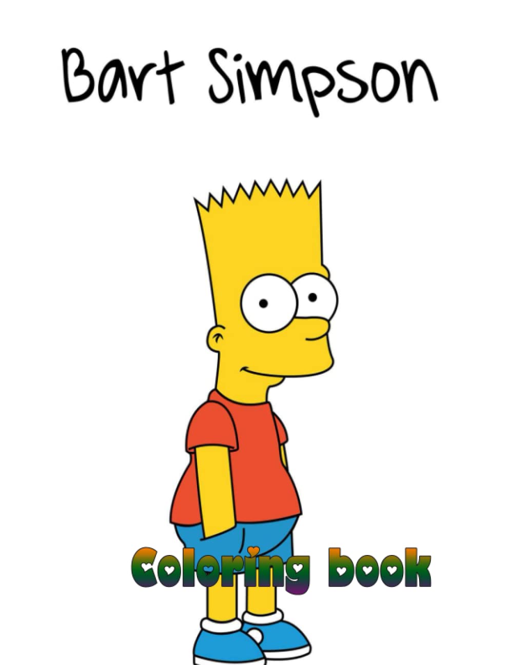 Buy Bart Simpson coloring book: The Simpsons Bart Simpson Eat My Shorts