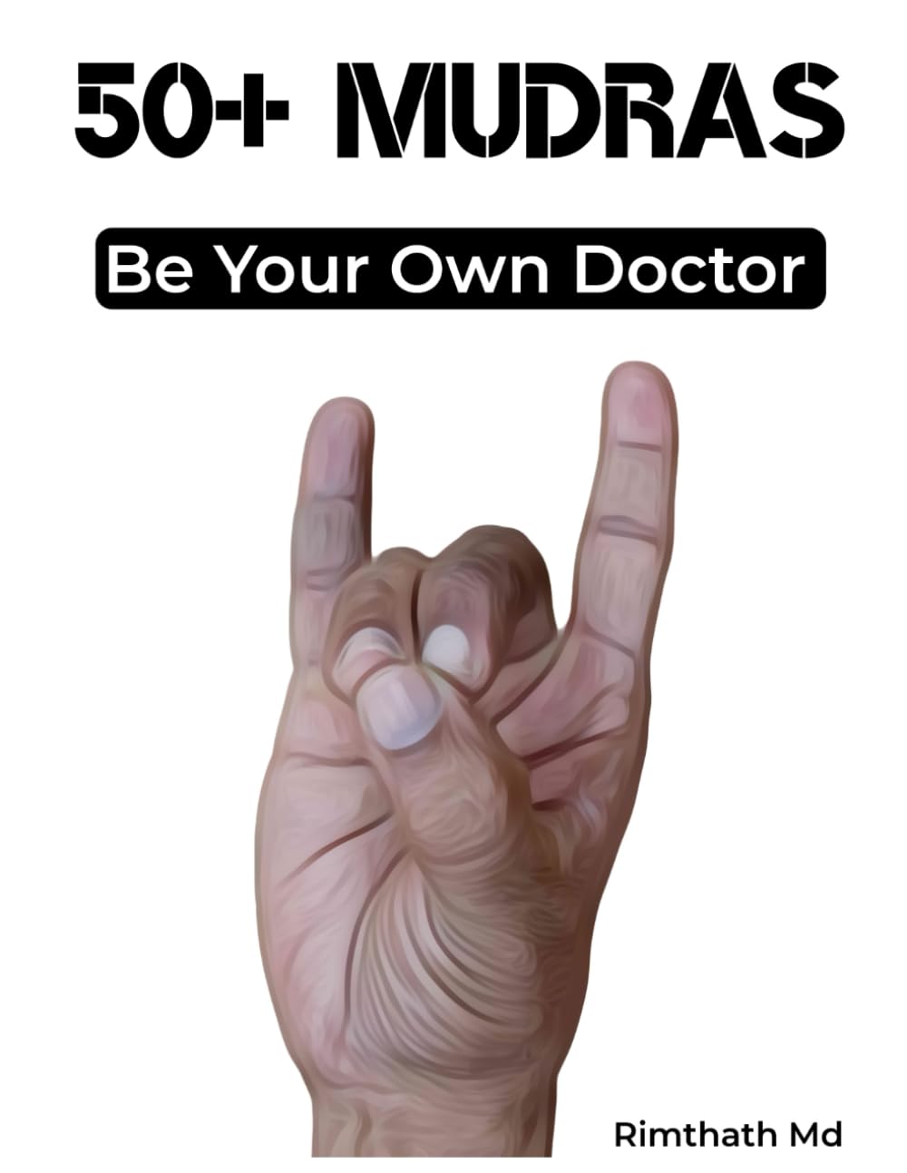 50+ MUDRAS (holistic healing)