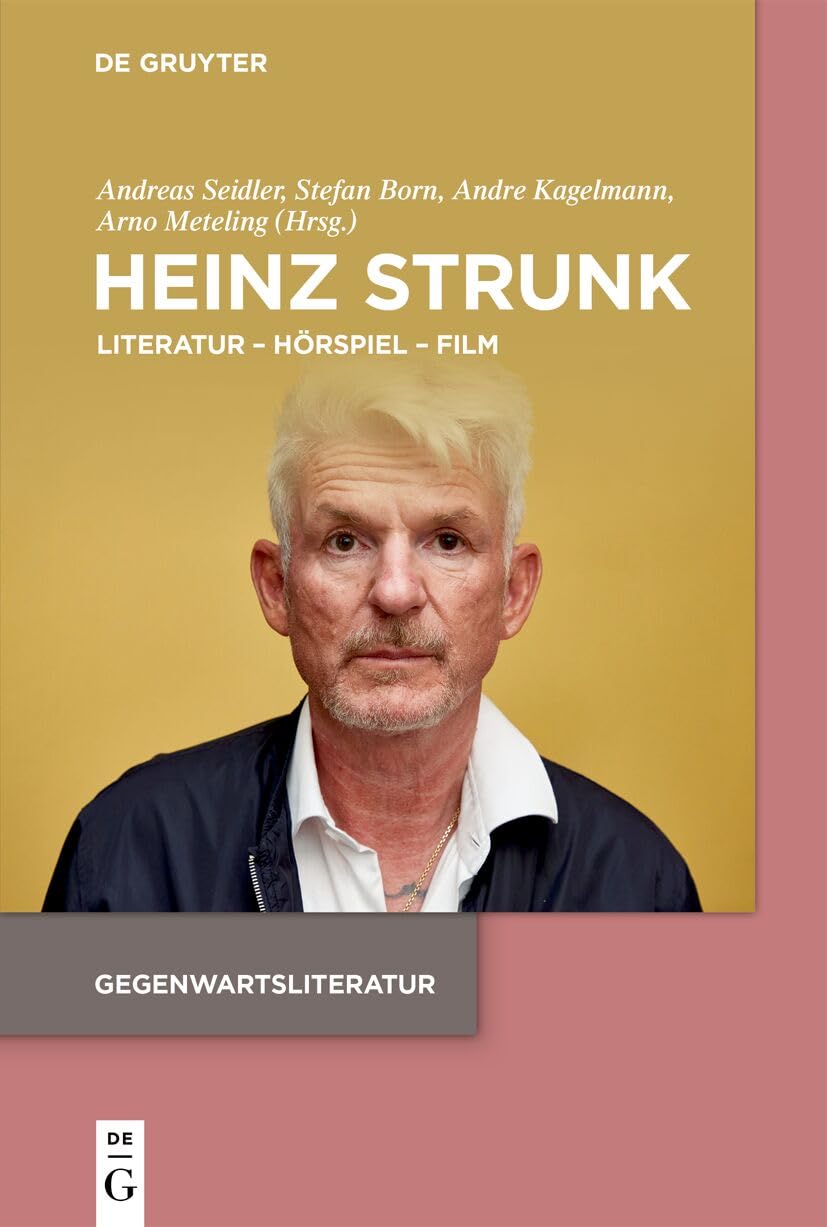 Heinz Strunk: Literatur – Hörspiel – Film (Gegenwartsliteratur)