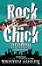 Rock Chick Reborn (Rock Chick Series Book 9)