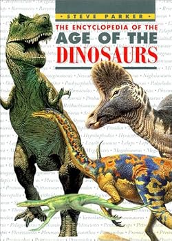 The Encyclopedia of the Age of the Dinosaurs
