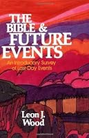 Bible and Future Events, The Paperback November 19, 1973 B010TSYLRK Book Cover