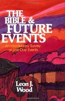 Unknown Binding Bible and Future Events, The Paperback November 19, 1973 Book