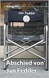  Abschied von Jan Fedder: Meine Begegnungen mit dem Hamburger Volksschauspieler
