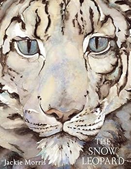 Hardcover The Snow Leopard Mini Edition by Morris, Jackie (2014) Hardcover Book