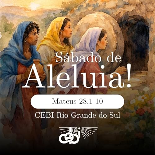 #099 - As Marias e o sequestro de Jesus