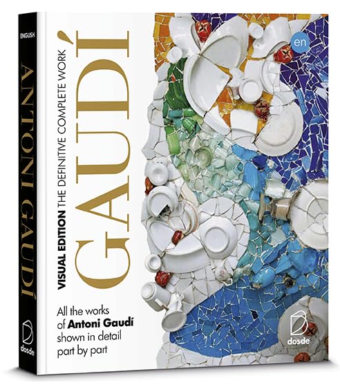 VISUAL Gaudí, the definitive complete work | Softcover book with