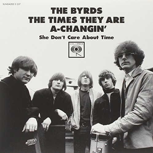 Album art for Times They Are Changin / She Don't Care About Time by The Byrds