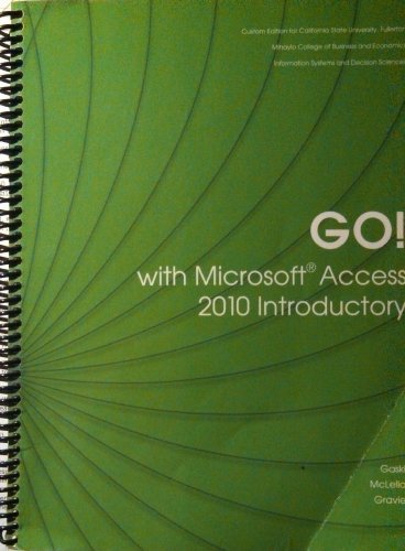 GO! with Microsoft Access 2010 Introductory 1256331252 Book Cover