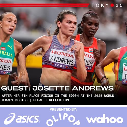 Josette Andrews After Her 6th Place Finish In the 5000m At The 2025 World Championships | Recap + Reflection Podcast Por  arte de portada