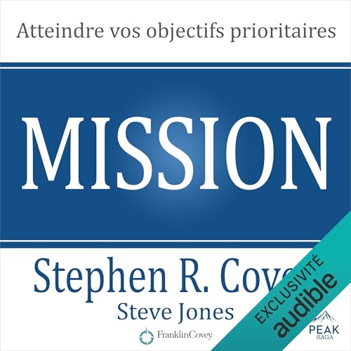 Mission. Atteindre vos objectifs prioritaires cover art