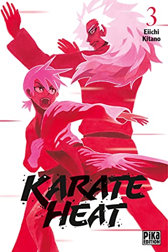 Karate Heat — Tome 3