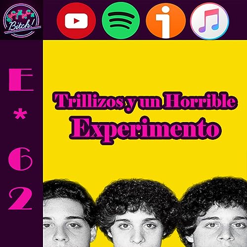 『E*62 | Trillizos y un Horrible Experimento』のカバーアート