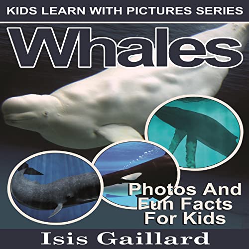 Whales: Photos and Fun Facts for Kids by Isis Gaillard episode artwork
