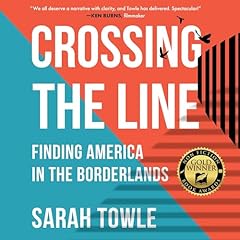 Crossing the Line Audiolibro Por Sarah Towle arte de portada