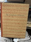 All About The Symphony Orchestra