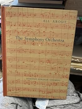 Hardcover All About The Symphony Orchestra Book