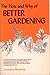 How and Why of Better Gardening
