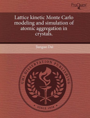 Amazon | Lattice Kinetic Monte Carlo Modeling and Simulation of Atomic ...