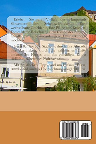 Ljubljana: Das kleine Reisebuch