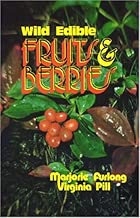 Wild Edible Fruits and Berries