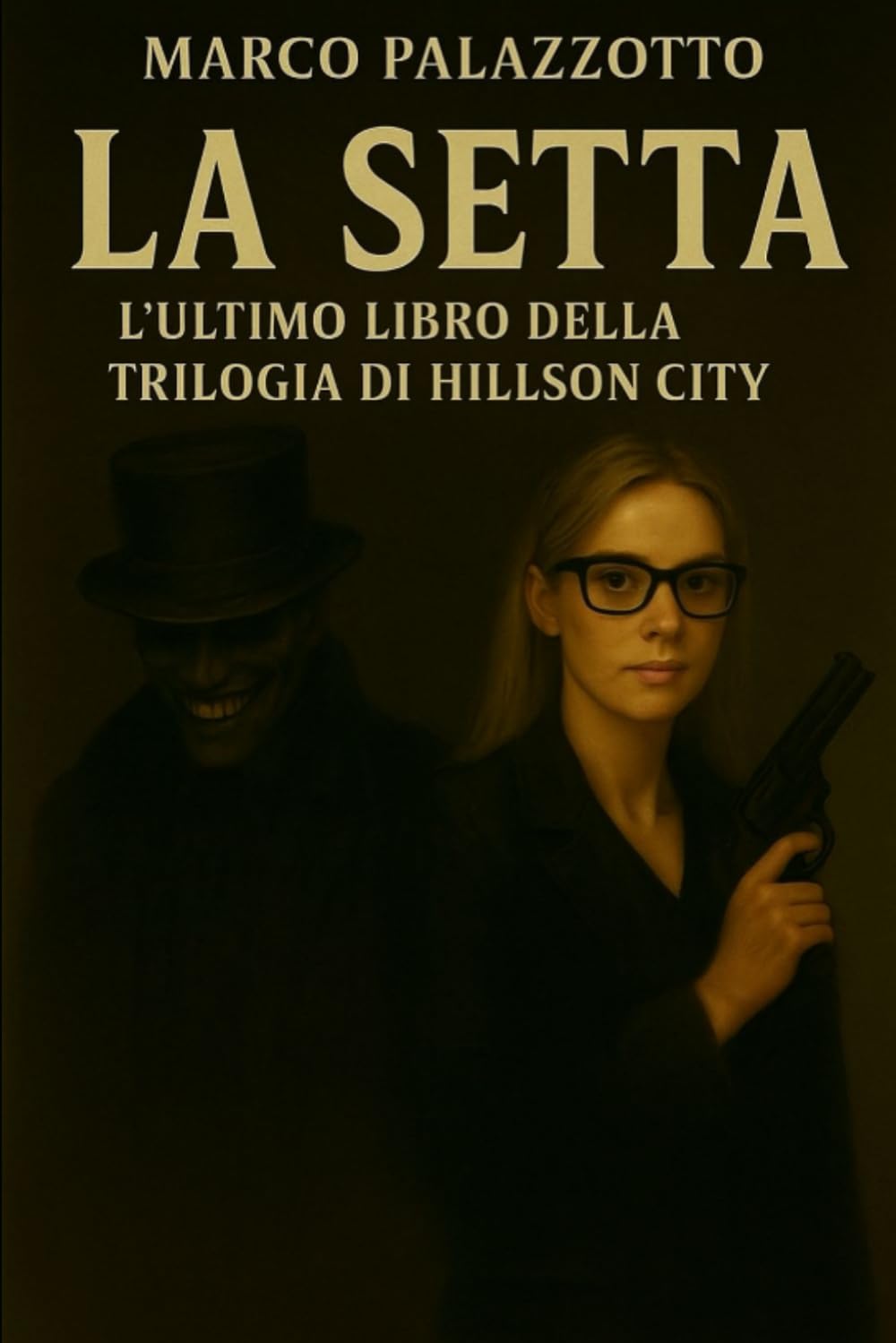 La setta (la trilogia di Hillson City)