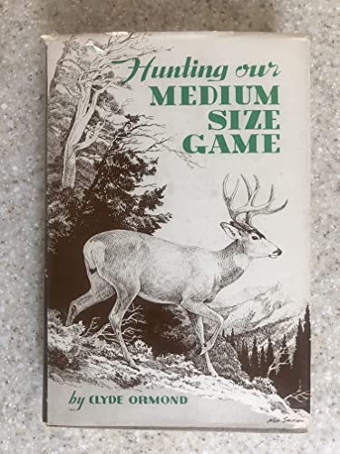 Hunting our Medium Size Game B09Y3TSL7Z Book Cover