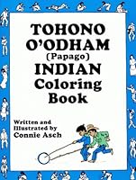 Tohono O'Odham Coloring Book 0918080606 Book Cover