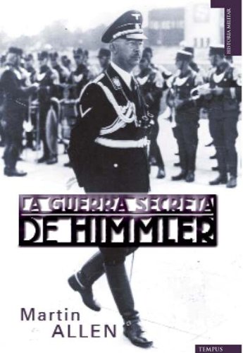 Guerra Secreta De Himmler,La (Tempus) Guerra Secreta De Himmler,La (Tempus)